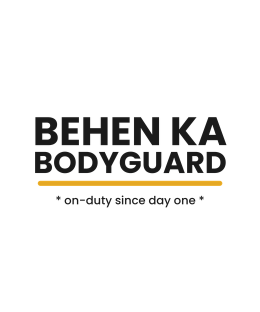 Behen Ka Bodyguard tee
