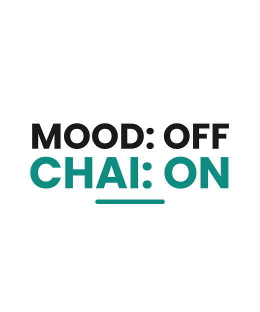 Mood Off Chai On tee