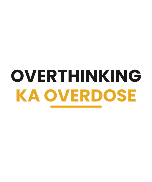Overthinking Ka Overdose tee