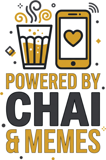 Powered by Chai and Memes